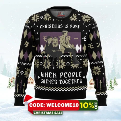 christmas is born when people gather together monster ugly christmas sweater 1