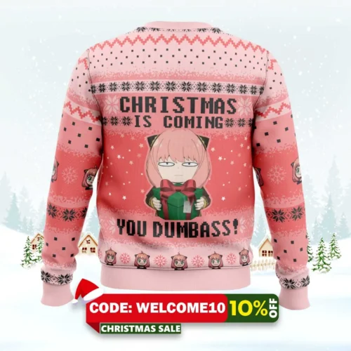 christmas is coming you dumbass! spy x family ugly christmas sweater 2