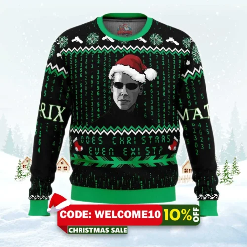 does christmas even exist matrix ugly christmas sweater 1