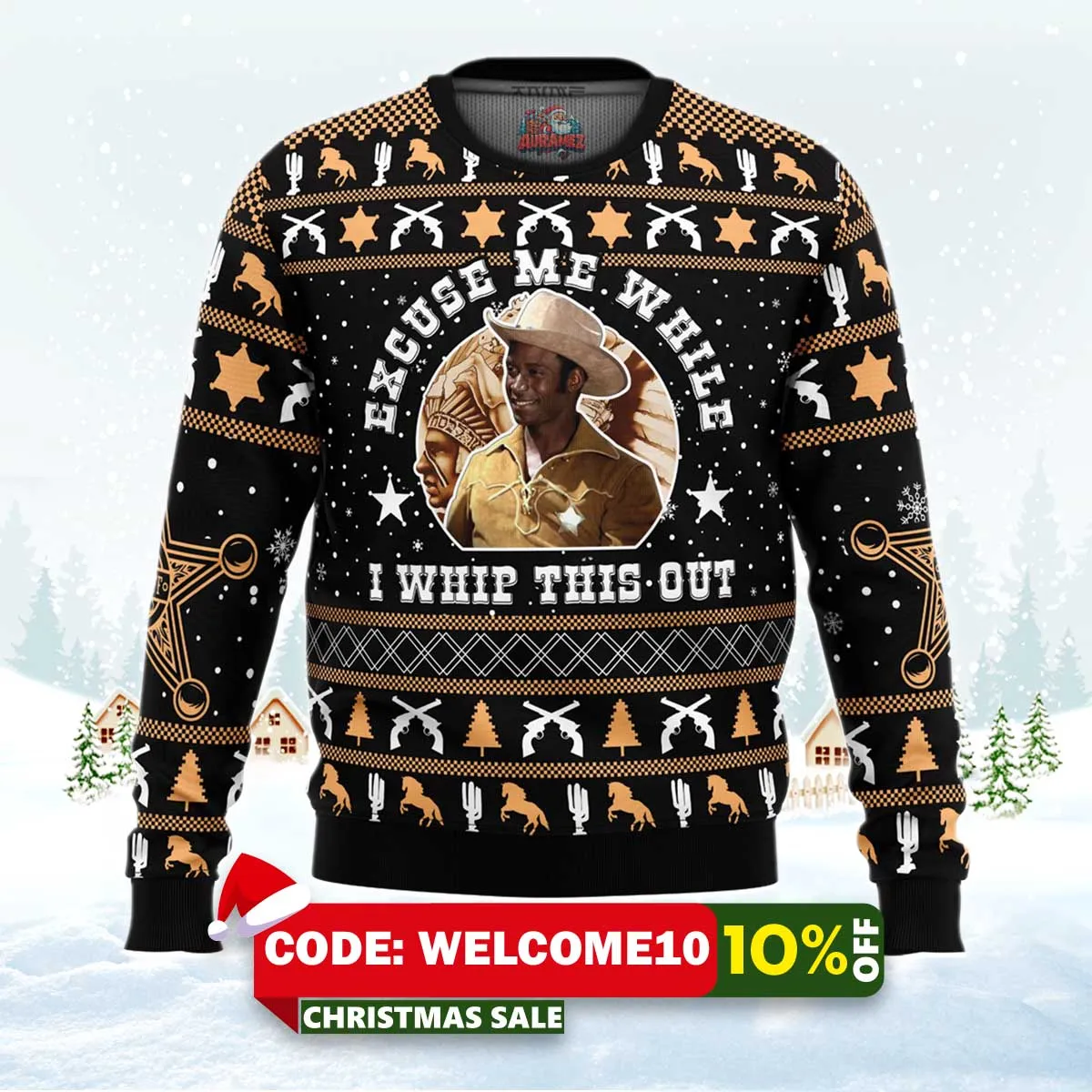 excuse me while i whip this out blazing saddles ugly christmas sweater 1 excuse me while i whip this out blazing saddles ugly christmas sweater 1