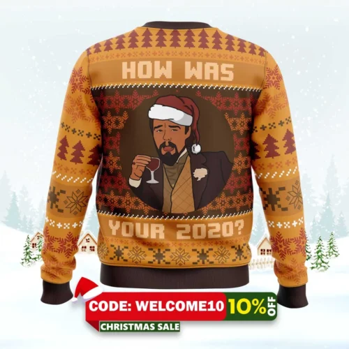 how was your 2020 django unchained ugly christmas sweater 2