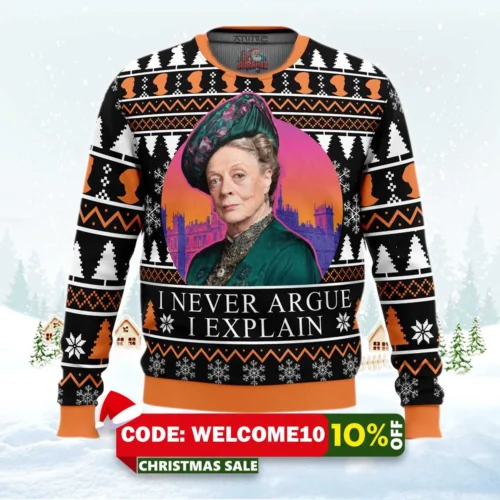i never argue i explain downton abbey ugly christmas sweater 1
