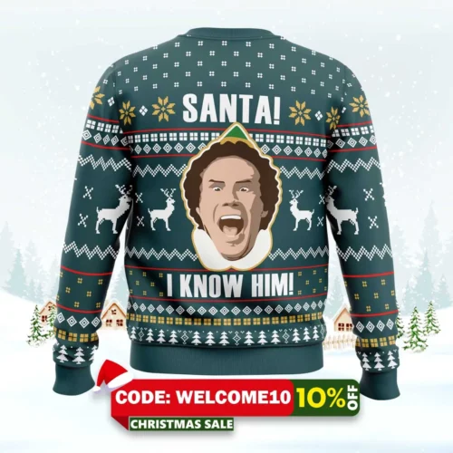 Santa I Know Him Elf Ugly Christmas Sweater 1 santa i know him elf ugly christmas sweater 2