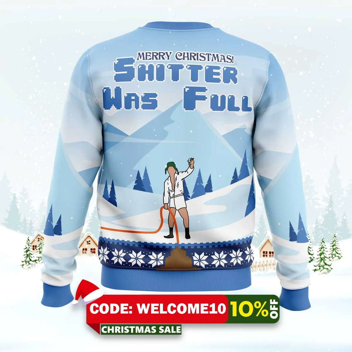 shitter was full national lampoon's christmas vacation ugly christmas sweater 2 shitter was full national lampoon's christmas vacation ugly christmas sweater 2